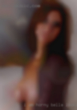 I am horny Bella looking for love or LTR.